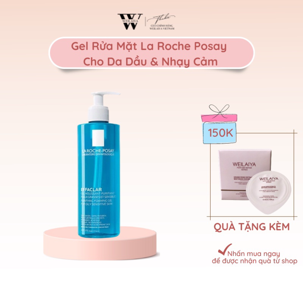 GEL RUA MAT LA ROCHE POSAY CHO DA DAU - NHAY CAM EFFACLAR GEL FACIAL WASH 400ML